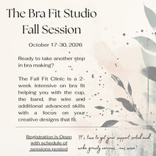 Load image into Gallery viewer, BRA FIT STUDI0 -Fall Bra Fit Clinic, Oct 17-30, 2026
